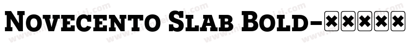 Novecento Slab Bold字体转换